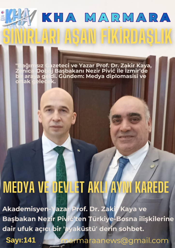 Basbakan Nezir Pivic ve Prof Dr Zakir Kaya Izmir Bulusmasi KHAYönetim Kurulu Başkanı Prof. Dr. Zakir Kaya’Stratejik Is Birligi ve Vizyoner Liderlik Yonetim Analizi KHA